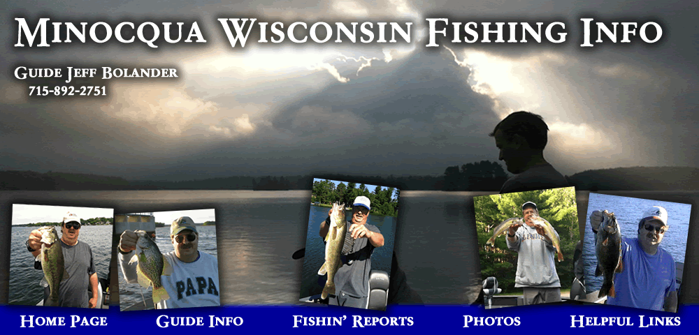 Minocqua Wisconsin Fishing Conditions and Report Information by Fishing  Guide Jeff Bolander